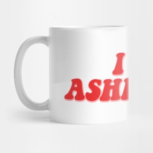 I LOVE ASHNIKKO Mug